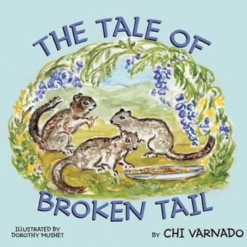 Paperback The Tale of Broken Tail Book