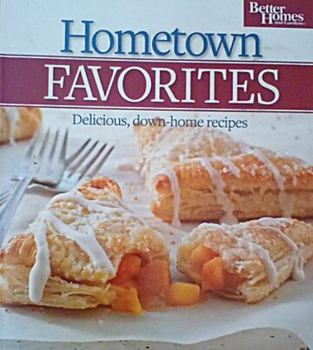 Unknown Binding Hometown Favorites (Vol. 4): Better Homes and Gardens Book