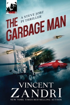 Paperback The Garbage Man: A Steve Jobz PI Thriller Book