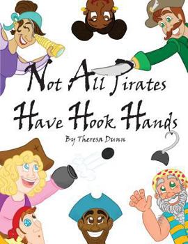 Paperback Not All Pirates Have Hook Hands Book