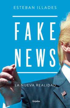 Paperback Fake News (Spanish Edition) [Spanish] Book