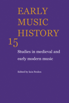 Paperback Early Music History: Studies in Medieval and Early Modern Music Book