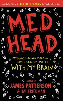 Paperback Med Head: My Knock-Down, Drag-Out, Drugged-Up Battle with My Brain Book