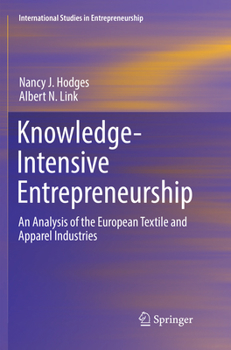 Paperback Knowledge-Intensive Entrepreneurship: An Analysis of the European Textile and Apparel Industries Book