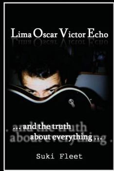 Paperback Lima Oscar Victor Echo and The Truth About Everything Book