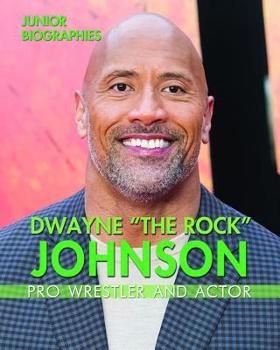 Library Binding Dwayne the Rock Johnson: Pro Wrestler and Actor Book