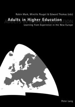 Paperback Adults in Higher Education: Learning from Experience in the New Europe Book