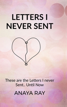 Hardcover Letters I Never Sent Book