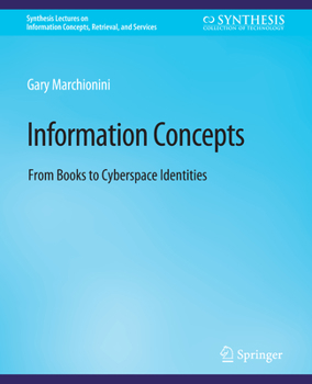 Paperback Information Concepts: From Books to Cyberspace Identities Book