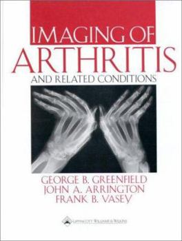 Hardcover Imaging of Arthritis and Related Conditions Book