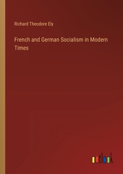 Paperback French and German Socialism in Modern Times Book