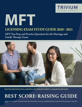 Paperback MFT Licensing Exam Study Guide 2020-2021: MFT Test Prep and Practice Questions for the Marriage and Family Therapy Exam Book