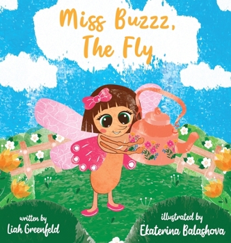 Hardcover Miss Buzzz, the Fly Book