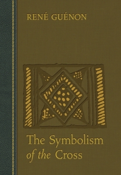 Hardcover The Symbolism of the Cross Book