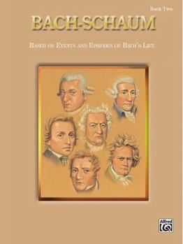 Bach-Schaum: Based on Events and Episodes of Bach's Life (Schaum Master Composer Series)