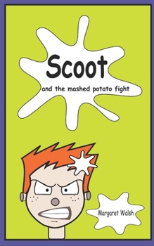 Paperback Scoot and the mashed potato fight Book