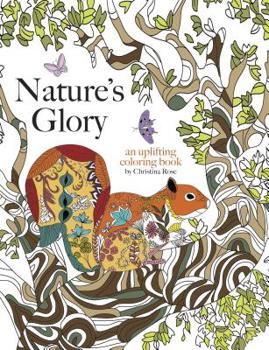 Paperback Nature's Glory: An Uplifting Coloring Book