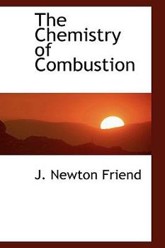 Hardcover The Chemistry of Combustion Book