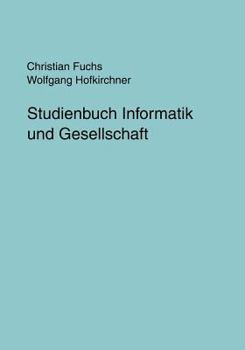 Paperback Studienbuch Informatik und Gesellschaft [German] Book