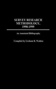 Hardcover Survey Research Methodology, 1990-1999: An Annotated Bibliography Book