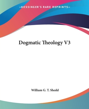 Paperback Dogmatic Theology V3 Book