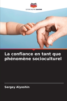 Paperback La confiance en tant que phénomène socioculturel [French] Book