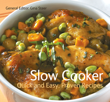 Paperback Slow Cooker: Quick & Easy, Proven Recipes Book