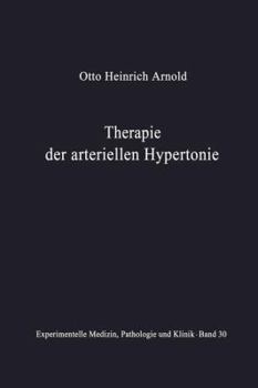 Paperback Therapie Der Arteriellen Hypertonie: Erfolge - Möglichkeiten - Methoden [German] Book