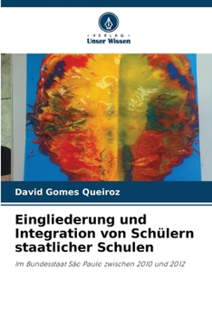 Eingliederung und Integration von Schülern staatlicher Schulen (German Edition)