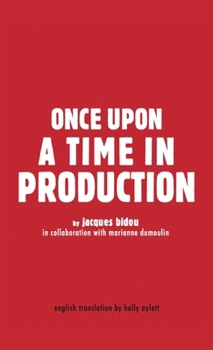 Paperback Once Upon a Time in Production Book