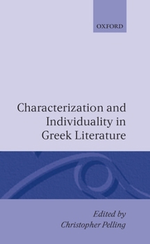 Hardcover Characterization and Individuality in Greek Literature Book