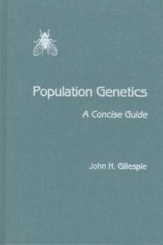 Hardcover Population Genetics: A Concise Guide Book