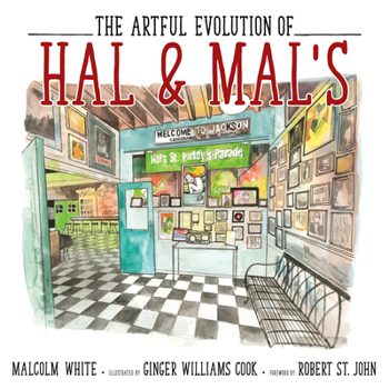 Hardcover The Artful Evolution of Hal & Mal's Book