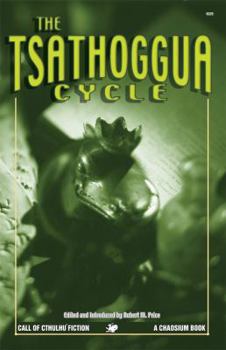 Paperback The Tsathoggua Cycle: Terror Tales of the Toad God Book