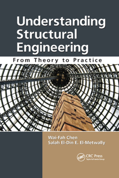 Paperback Understanding Structural Engineering: From Theory to Practice Book