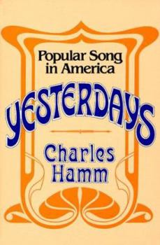 Paperback Yesterdays: Popular Song in America Book