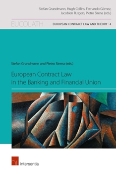 Paperback European Contract Law in the Banking and Financial Union: Volume 4 Book