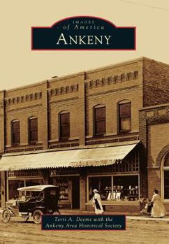 Ankeny - Book  of the Images of America: Iowa