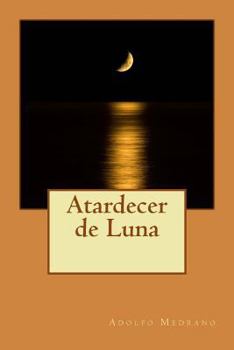 Paperback Atardecer de Luna [Spanish] Book