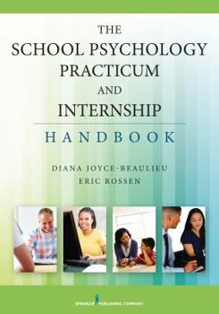 Paperback The School Psychology Practicum and Internship Handbook Book