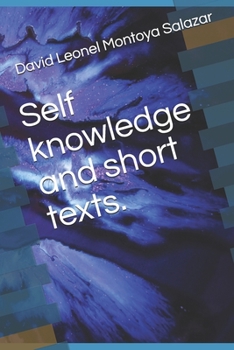 Paperback Self knowledge and short texts. Book