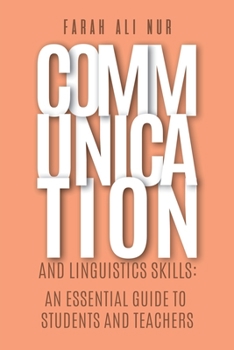 Paperback Communication and Linguistics Skills: An Essential Guide to Students and Teachers Book