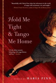 Paperback Hold Me Tight and Tango Me Home Book