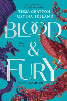 Blood & Fury - Book #2 of the Chaos & Flame