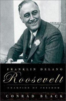 Hardcover Franklin Delano Roosevelt: Champion of Freedom Book