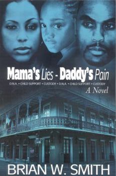 Paperback Mama's Lies - Daddy's Pain Book