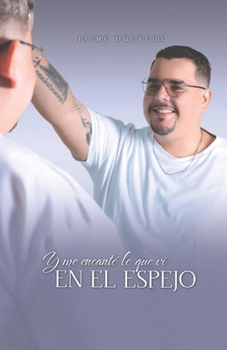 Paperback Y me encantó lo que vi en el espejo [Spanish] Book