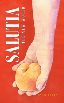 Hardcover Salutia: The New World Book