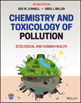 Hardcover Chemistry and Toxicology of Pollution: Ecological and Human Health Book