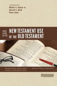 Paperback Three Views on the New Testament Use of the Old Testament Book